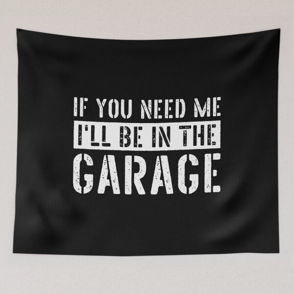 Item preview, If You Need Me I'll Be In The Garage - Funny Mechanic Gift designed and sold by mhernaevily.