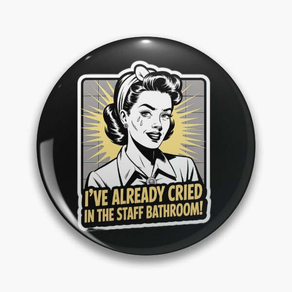 Item preview, Cried In The Staff Bathroom designed and sold by RetroRude.