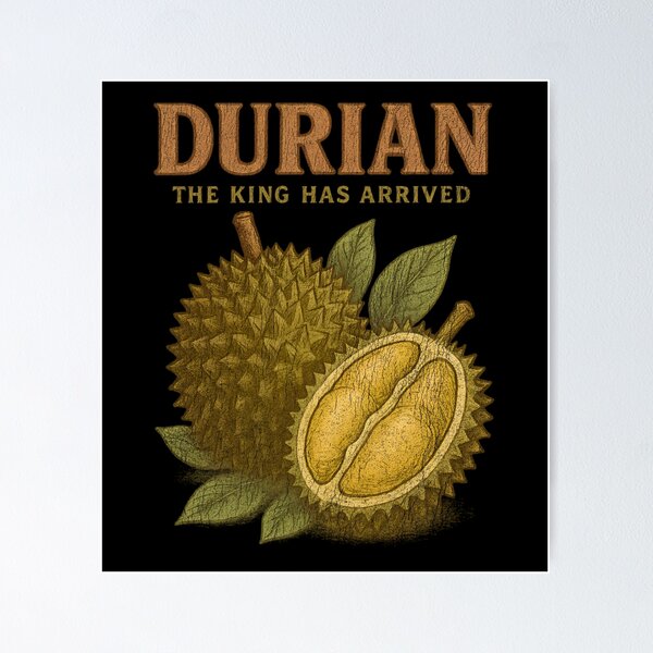 Item preview, Durian Vintage The King of Fruit Has Come designed and sold by zakugan.