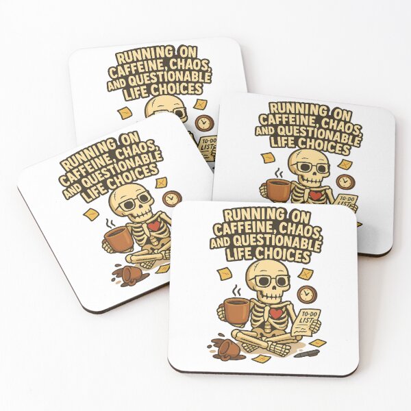 Item preview, Caffeine, Chaos & Life Choices Skeleton designed and sold by Bluntdivas.