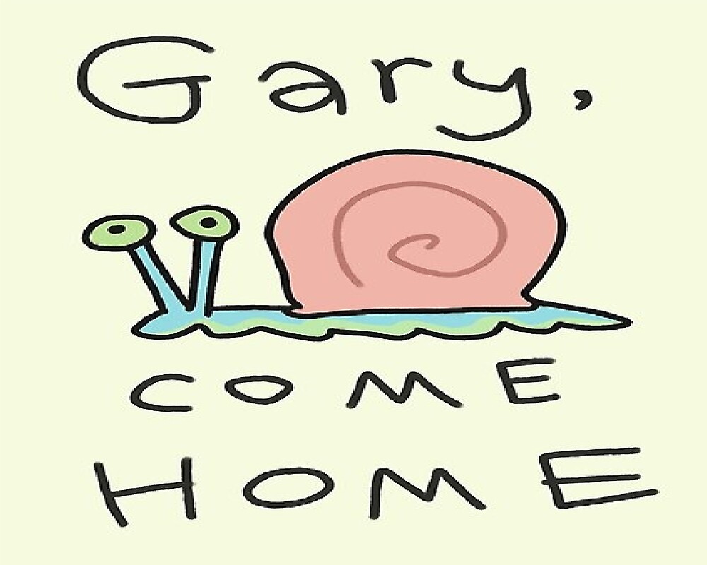 Gary come