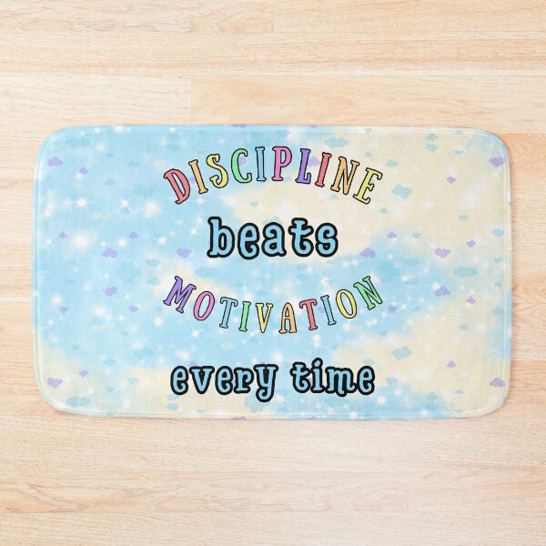 Item preview, Discipline Beats Motivation Every Time designed and sold by MagicContOasis.