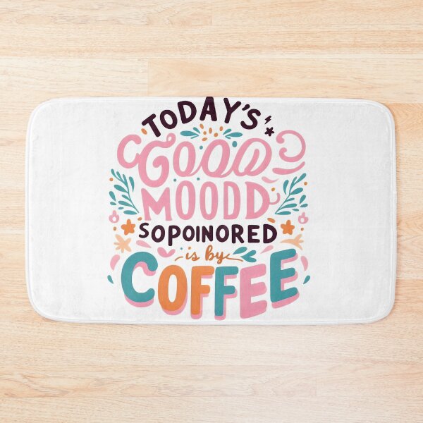 Item preview, Today's Good Mood is Sponsored by Coffee - Cute Calligraphy designed and sold by Ayutthaya Vibes.