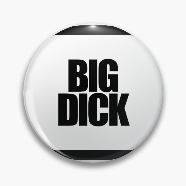 Item preview, BIG DICK designed and sold by MobsProject.
