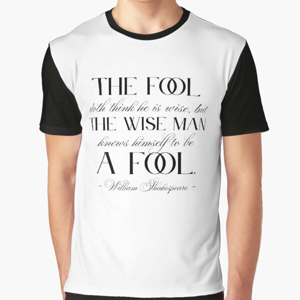 Item preview, The Fool and The Wise Man | Shakespeare Quote designed and sold by ObsidianDaz.