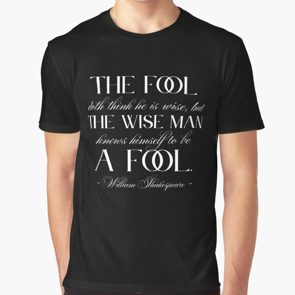Item preview, The Fool and The Wise Man | Shakespeare Quote designed and sold by ObsidianDaz.