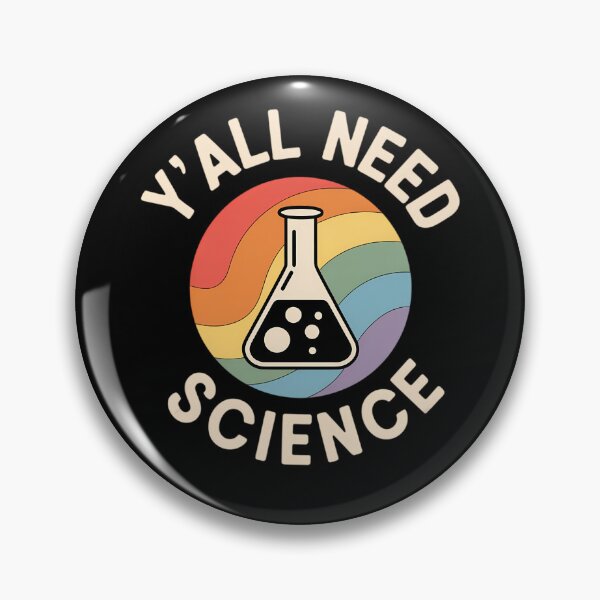 Item preview, Y'all Need Science Chemistry Biology Physics Teacher Student designed and sold by brynatshop.