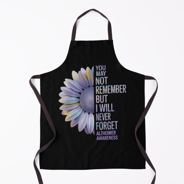 Item preview, You May Not Remember But I Will Never Forget Alzheimer awareness designed and sold by brynatshop.