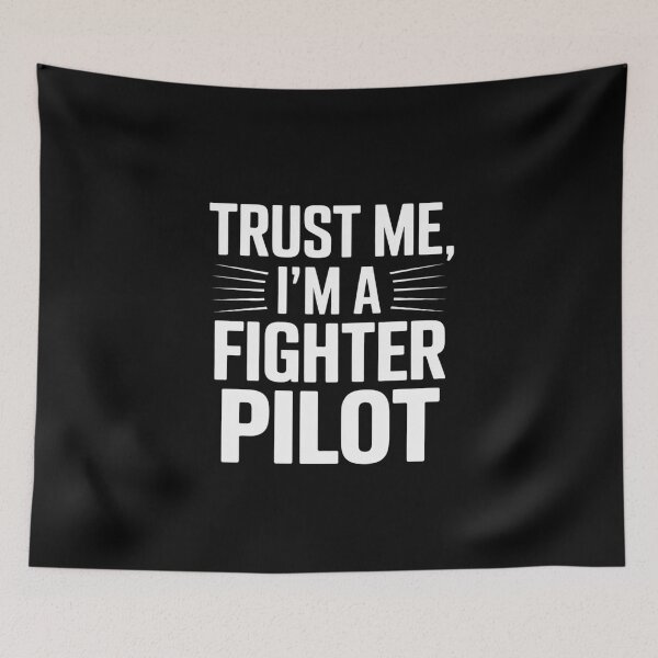 Item preview, Fighter Pilot Trust Me Aviation Gift Idea designed and sold by WindowStone.