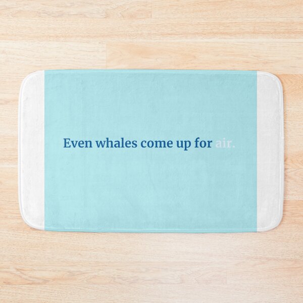 Item preview, Even Whales Come Up for Air – Gentle Ocean Motivation Shirt designed and sold by KWkindwaves.