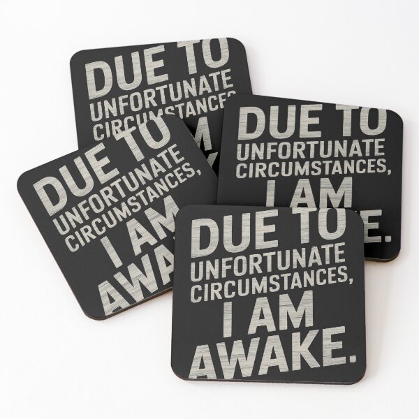 Item preview, Due to Unfortunate Circumstances, I am Awake designed and sold by heeun.