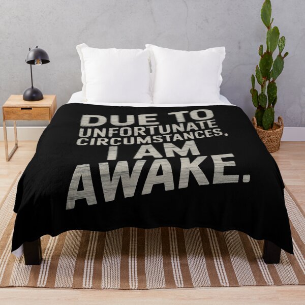 Item preview, Due to Unfortunate Circumstances, I am Awake designed and sold by heeun.