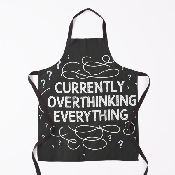 Item preview, Currently Overthinking Everything designed and sold by Dilwish5.