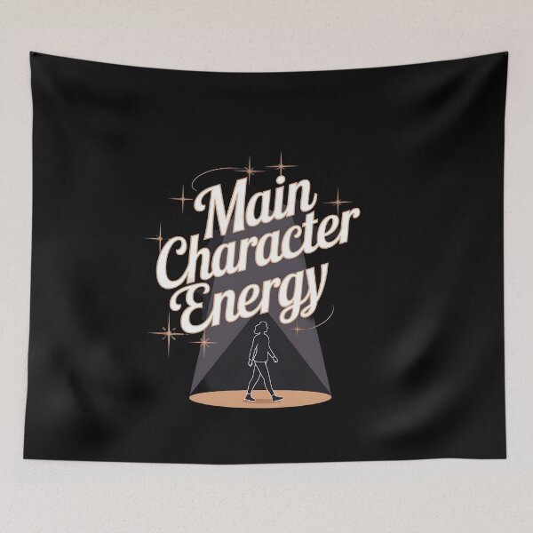 Item preview, Main Character Energy designed and sold by Dilwish5.