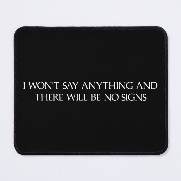 Item preview, I won't say anything and there will be no signs designed and sold by R-A Designs.