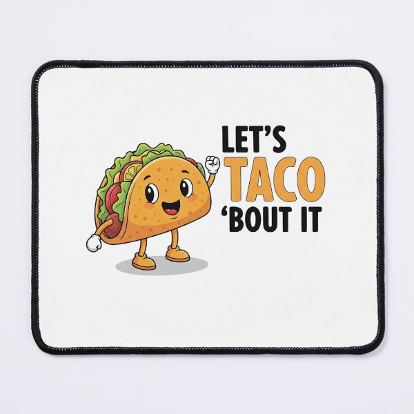 Item preview, Let’s Taco ’Bout It – Funny Food Pun Design designed and sold by LABUTI-SHOP.