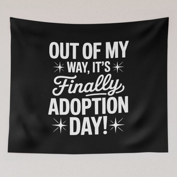 Item preview, Finally its Adoption Day Family Foster Love designed and sold by WindowStone.
