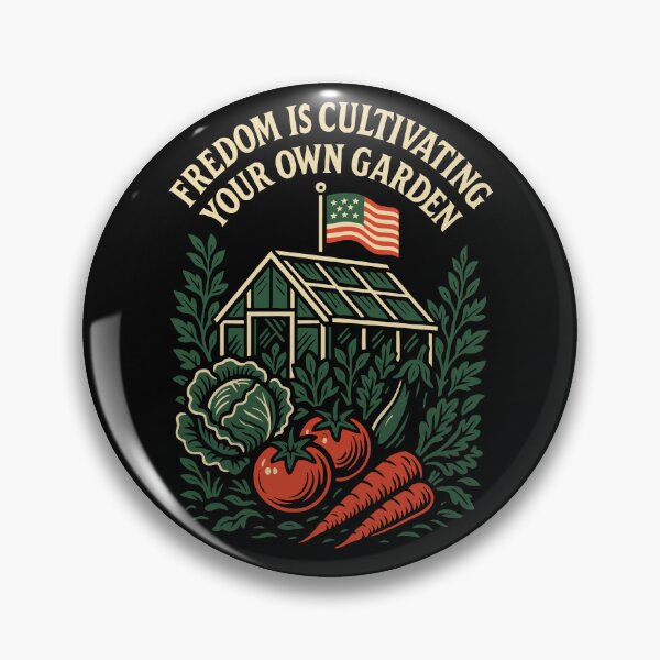 Item preview, Freedom Is Cultivating Your Own Garden Prepper designed and sold by LuminOrb.