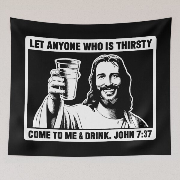 Item preview, John 7:37 Let Anyone Who Is Thirsty Come To Me And Drink designed and sold by plushism.