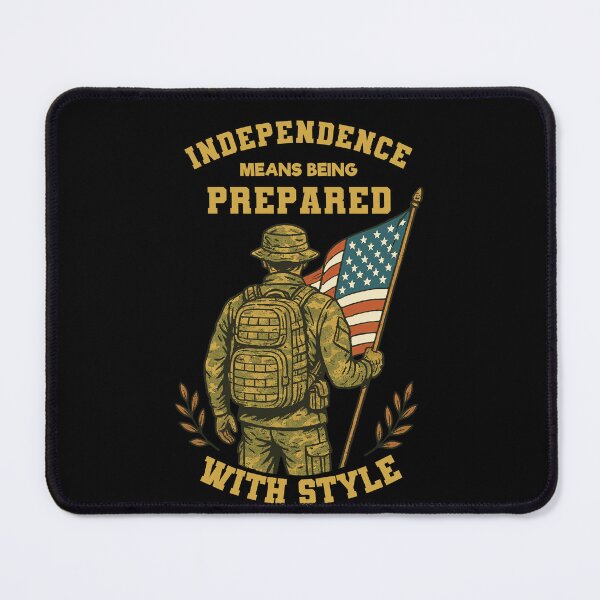 Item preview, Independence Means Being Prepared With Style designed and sold by LuminOrb.