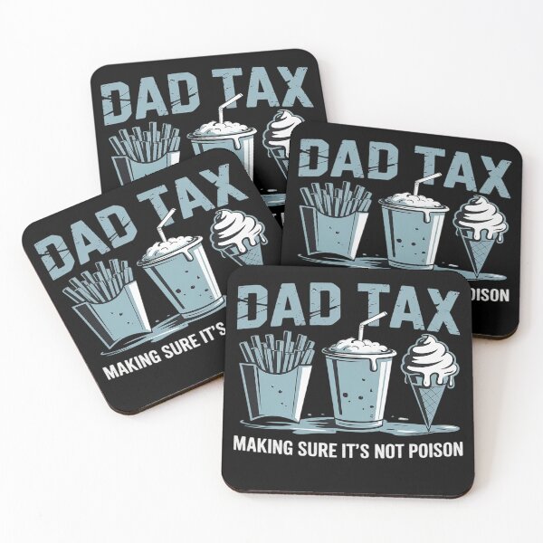 Item preview, Dad Tax Making Sure It's Not Poison Father's Day designed and sold by rbc-wrights.