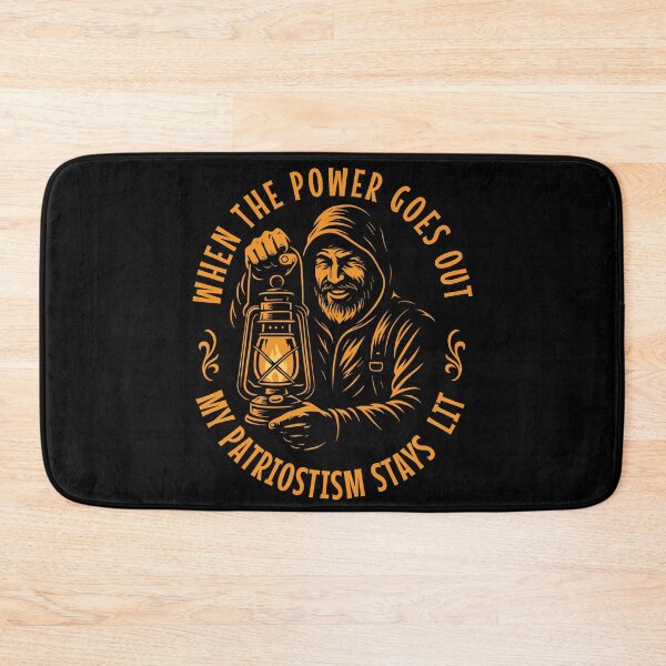 Item preview, When The Power Goes Out My Patriotism Stays Lit designed and sold by LuminOrb.