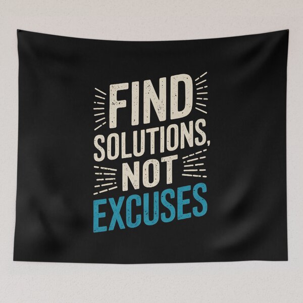 Item preview, Find Solutions, Not Excuses designed and sold by WindowStone.