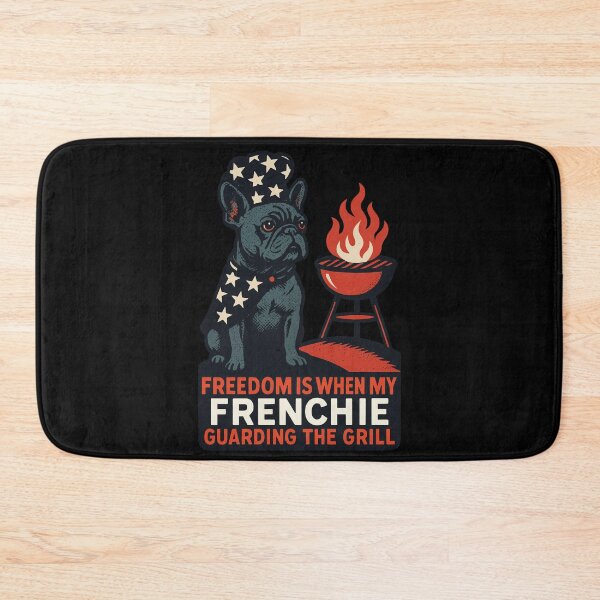 Item preview, Freedom Is When My Frenchie Guarding The Grill designed and sold by LuminOrb.