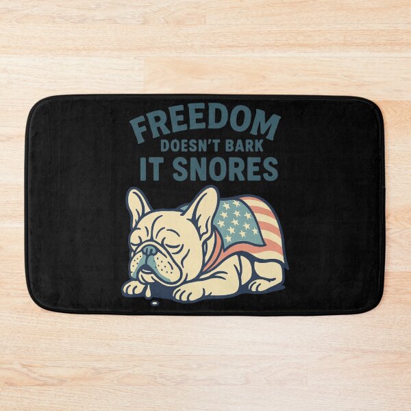 Item preview, Freedom Doesn't Bark It Snores French Bulldogs designed and sold by LuminOrb.