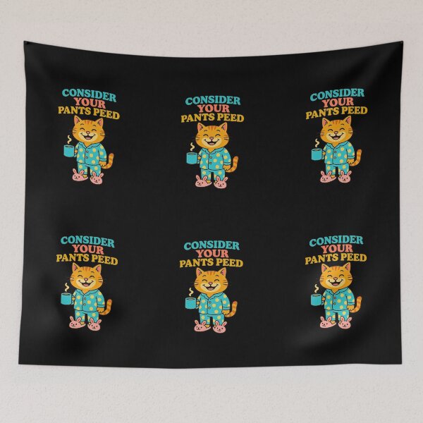 Item preview, Consider Your Pants Peed designed and sold by TrendsLook.