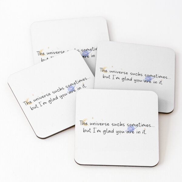 Item preview, The universe sucks sometimes... but I'm glad you are in it. | we were liars designed and sold by Pinu92.