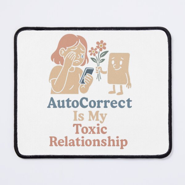 Item preview, Autocorrect Is My Toxic Relationship designed and sold by mintytees.