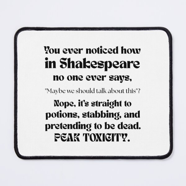 Item preview, Toxic Communication Shakespeare Style designed and sold by ObsidianDaz.