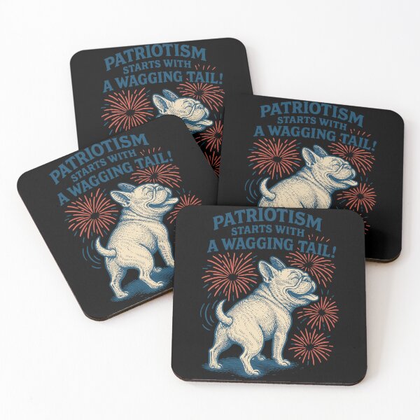 Item preview, Patriotism Starts With A Wagging Tail French designed and sold by LuminOrb.