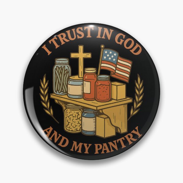 Item preview, I Trust In God And My Pantry Survival Canning designed and sold by LuminOrb.