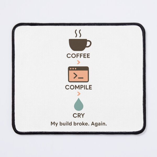 Item preview, Coffee Compile Cry – Funny Coding Programmer designed and sold by Shirt404.