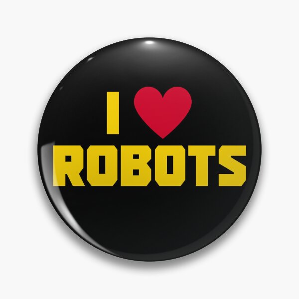 Item preview, I Love Robots designed and sold by UNK-Fatigues.