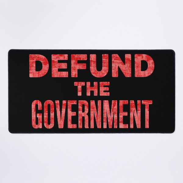 Item preview, Defund The Government designed and sold by Angry Swan Designs.