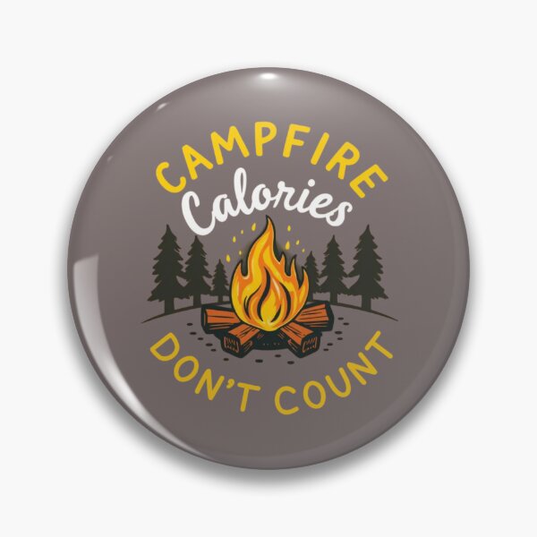 Item preview, Campfire Calories Don't Count designed and sold by Be-Adventurous.