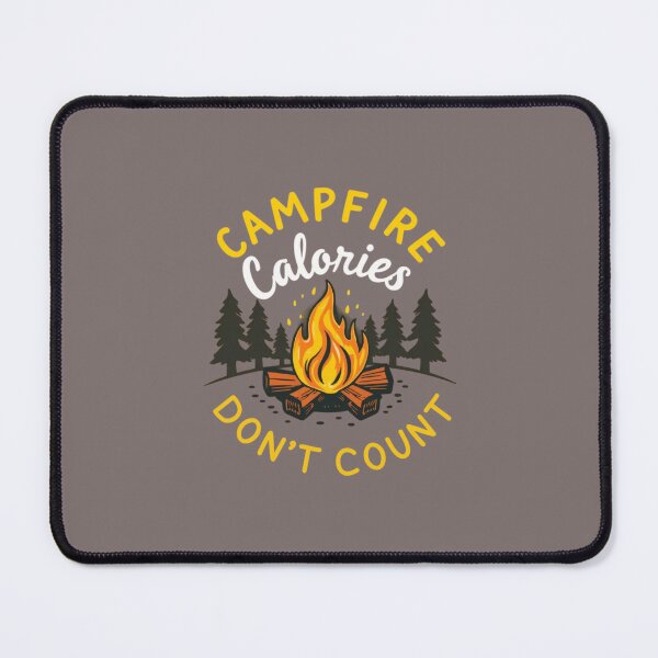 Item preview, Campfire Calories Don't Count designed and sold by Be-Adventurous.