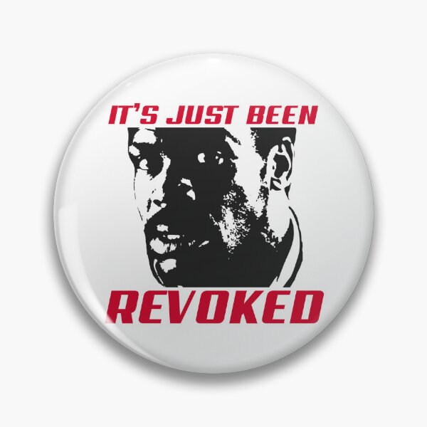 Item preview, It’s Just Been Revoked designed and sold by UNK-Fatigues.