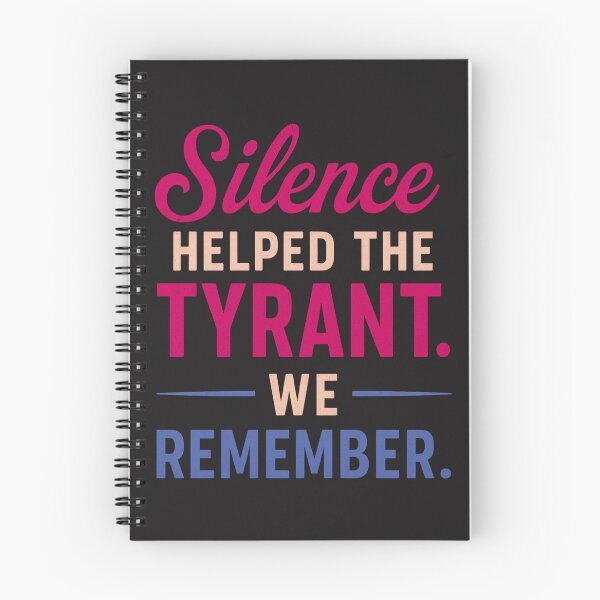 Item preview, Silence Helped The Tyrant: We Remember Patriotic Protest Typography designed and sold by elynne9.