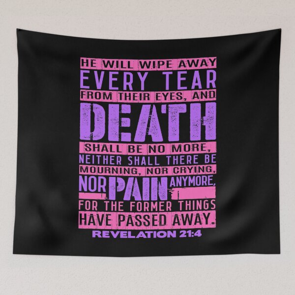 Item preview, Revelation 21:4 Death Shall Be No More designed and sold by plushism.