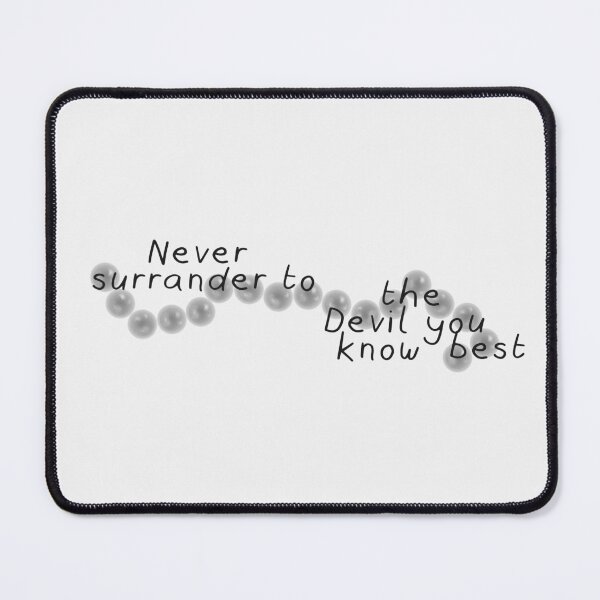 Item preview, Never surrander to the Devil you know best | we were liars designed and sold by Pinu92.
