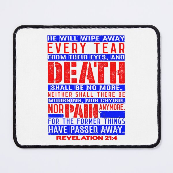 Item preview, Revelation 21:4 Death Shall Be No More designed and sold by plushism.