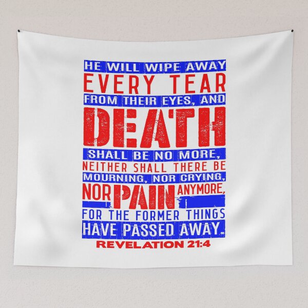 Item preview, Revelation 21:4 Death Shall Be No More designed and sold by plushism.