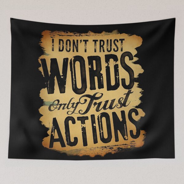 Item preview, I Don't Trust Words Only Trust Actions | Real Talk & Integrity | Motivational Design designed and sold by GRITMOOD.
