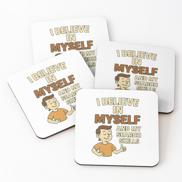 Item preview, I Believe in Myself (and My Search Skills) designed and sold by inkNext.