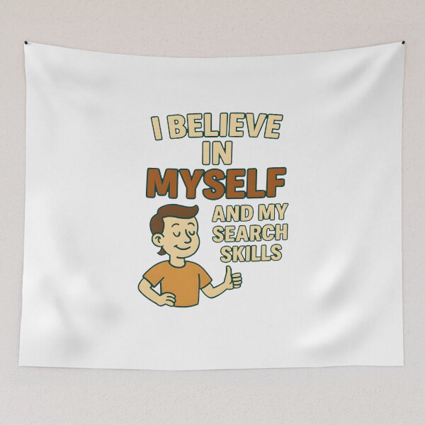 Item preview, I Believe in Myself (and My Search Skills) designed and sold by inkNext.