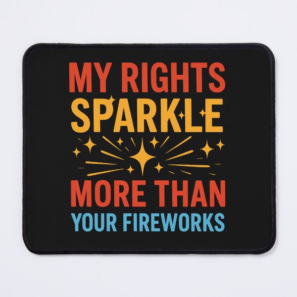 Item preview, My Rights Sparkle More Than Your Fireworks: Bold Feminist July 4th Statement designed and sold by elynne9.